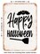DECORATIVE METAL SIGN - Happy Halloween7  - Vintage Rusty Look
